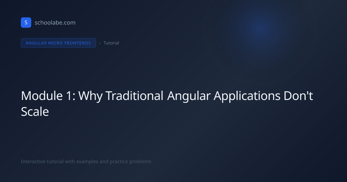 Why Traditional Angular Applications Don't Scale